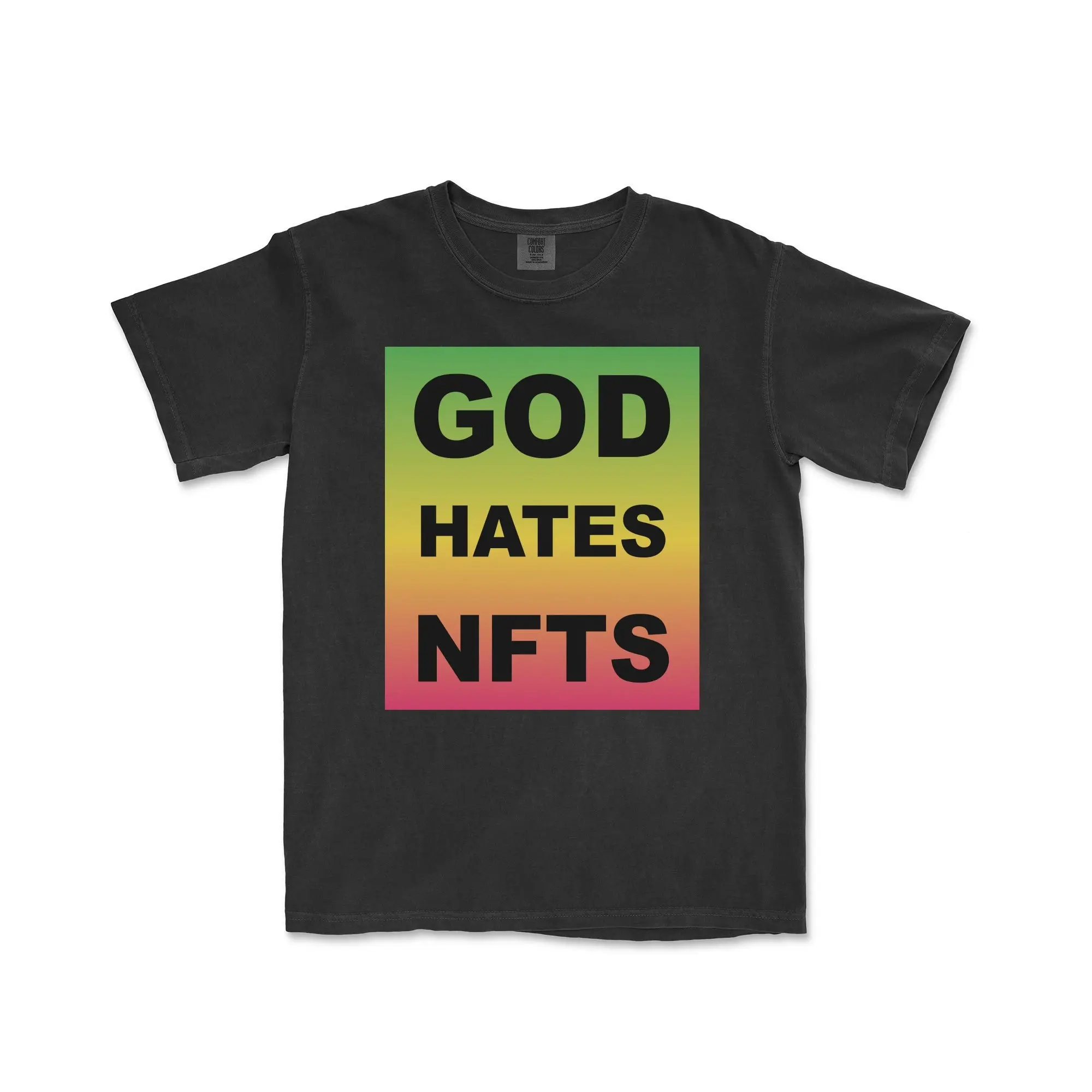 God Hates Nfts Funny Nft T Shirt For Collector Merch Crypto Web3 Blockchain Comfort Colors