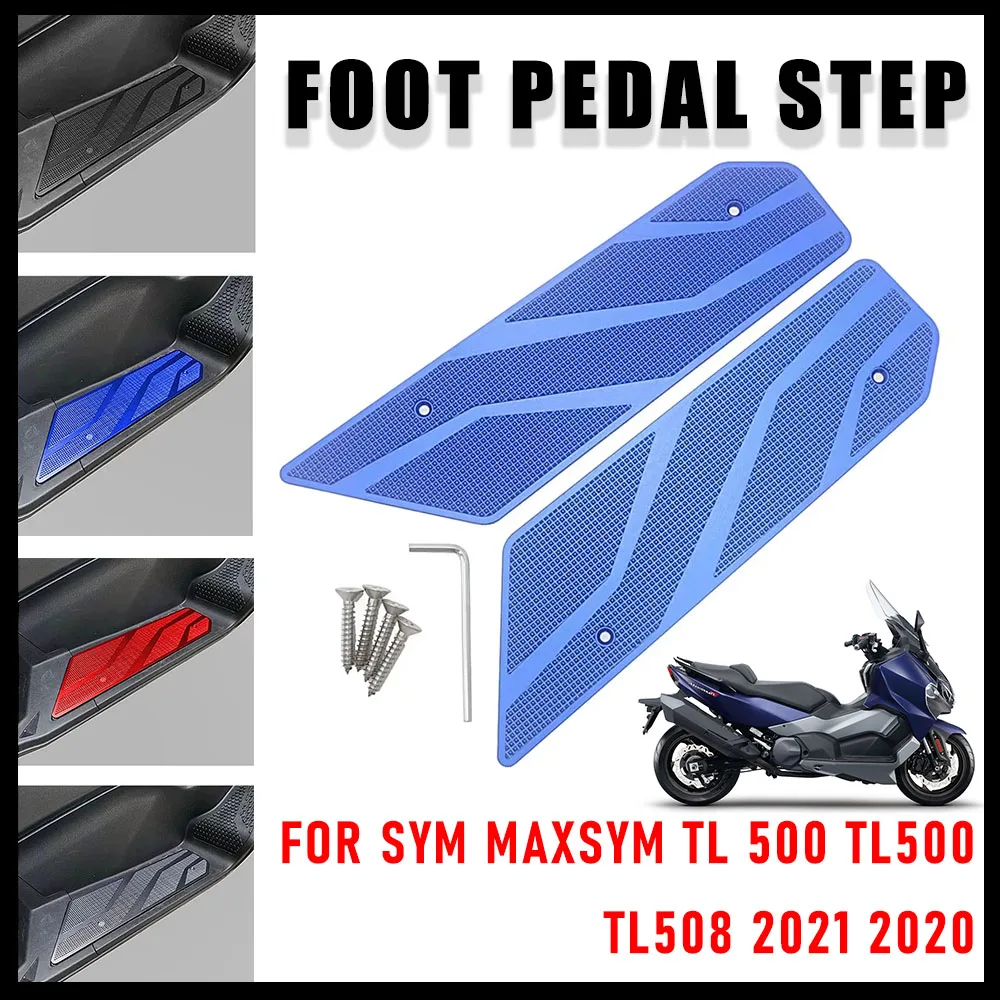 

Suitable For SYM MAXSYM TL 500 TL500 TL508 2021 2020 NEW For Motorcycle Pedal Steps Five Colors Motorcycle Pedal Accessories