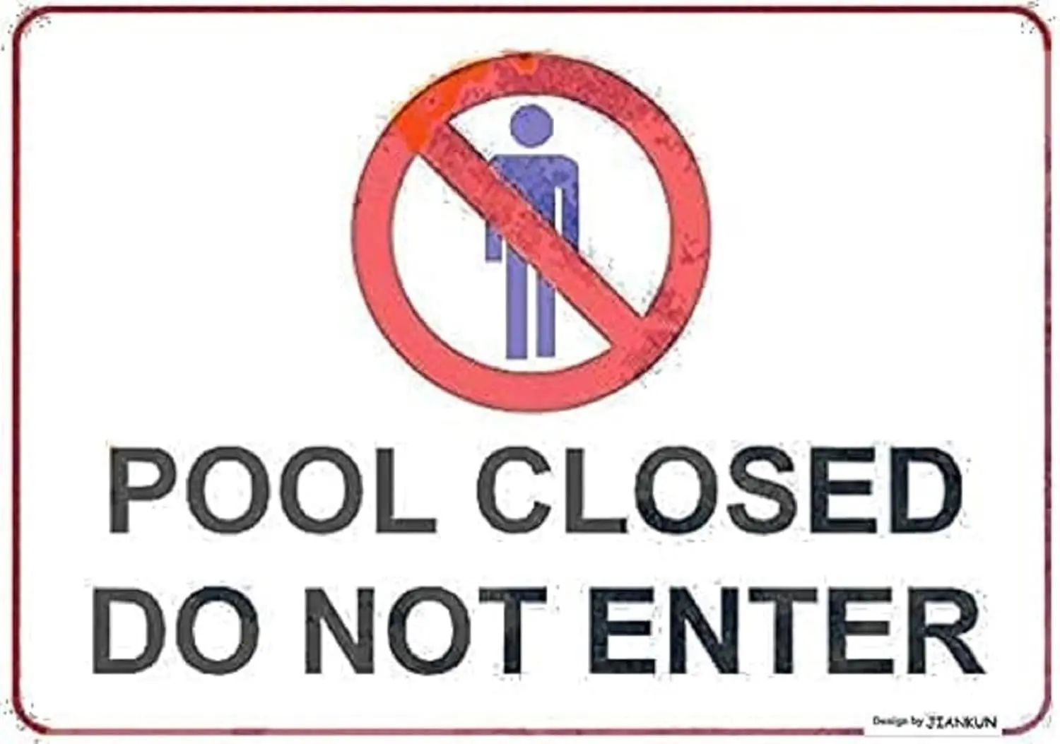 Tin Poster Metal Sign Retro Vintage Funny 8x12 Inch Pool Closed Do Not Enter Swimming Pool Warning Notice Bar Pub Club Cafe sign