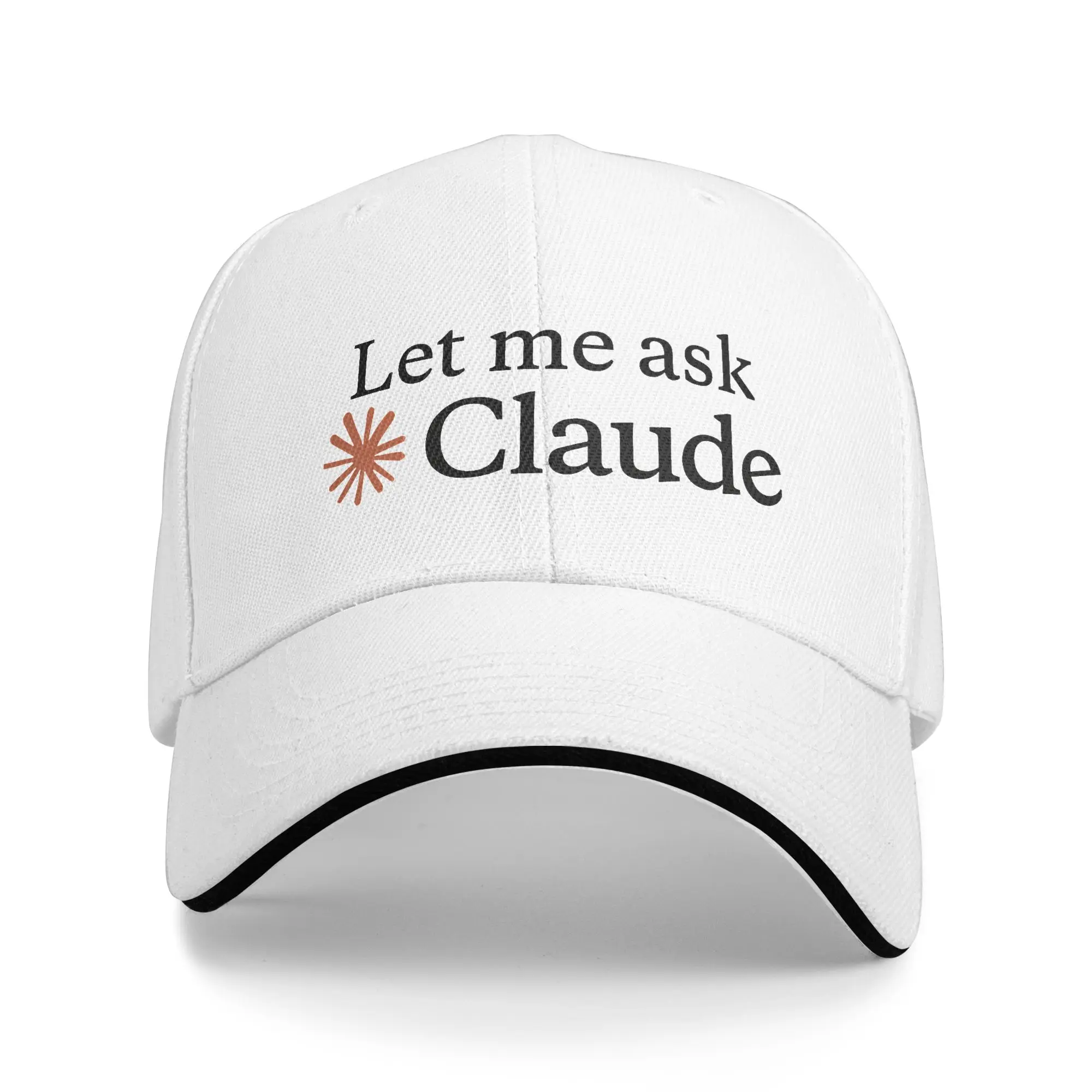 Let Me Ask Claude Baseball Cap  Spring Casual Hip Hop Hats For Unisex Kpop Rock Sun Snapback Cap