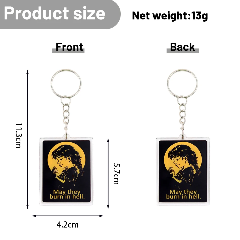 May They Burn In Hell Praying Girl Keychain Dark Humor Quote Keyring Backpack And Key Vintage Accessory