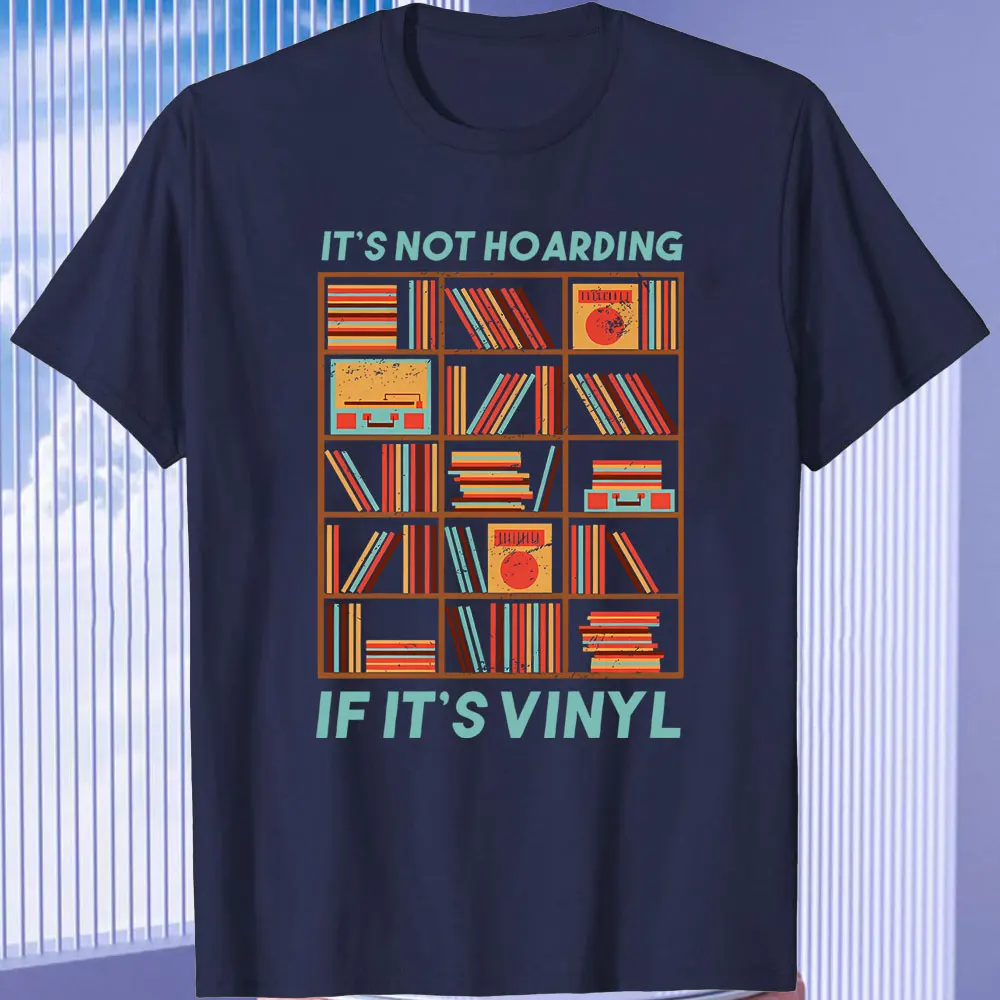 2024 Men Tshirt Its Not Hoarding Funny Vinyl Records Turntable Mens Cotton Summer Short-sleev T-Shirt O-neck Printed Tee Top