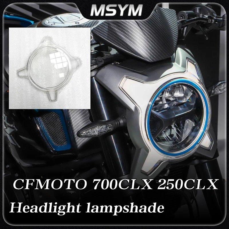 

For CFMOTO 700clx 250clx 700CLX Motorcycle headlight headlight lampshade headlight glass modification parts housing accessories