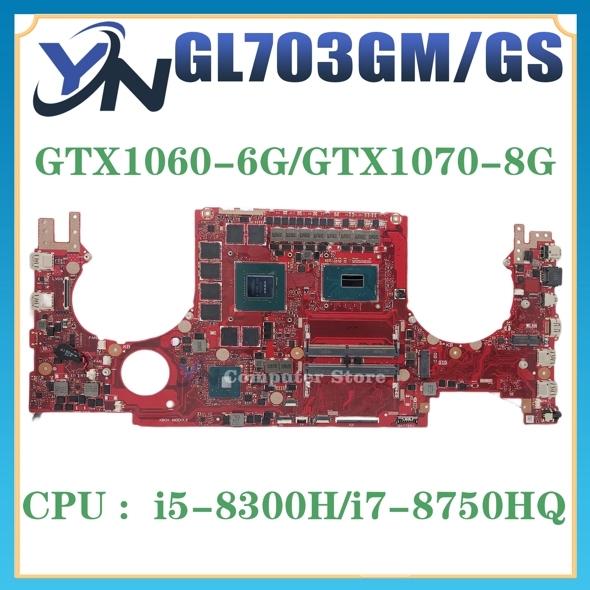 GL703GS Laptop Motherboard For ASUS S7BS GL703GM i5-8300H i7-8750HQ GTX1060 GTX1070 Mainboard 100%  Test Ok