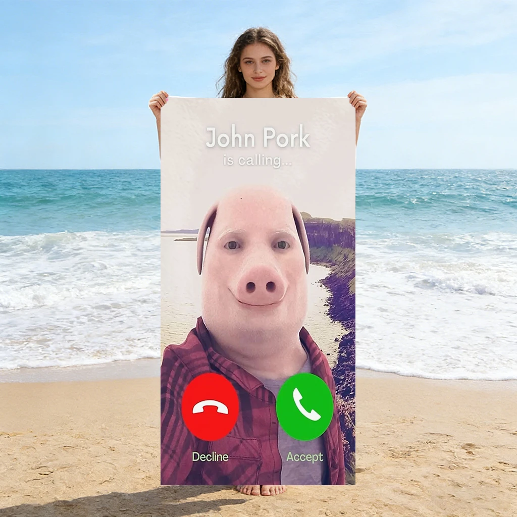 1pc John Pork Is Calling Funny Picture Beach Towel Super Absorbent Suitable for Beach Vacation Pool Summer Gift for Friends