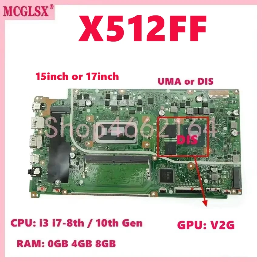 

X512FF Mainboard X512FAY X512FAC X512FL X512FLC X512FB X512FJ X512FJG X712FA X712FAC X712FAY X712FB X712F X712FL Motherboard