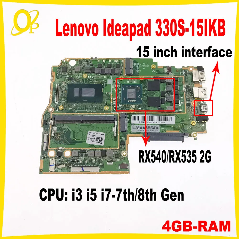 

For Lenovo Ideapad 330S-15IKB laptop motherboard i3 i5 i7-7th/8th Gen CPU RX540/RX535 2G GPU 4GB-RAM DDR4 fully tested