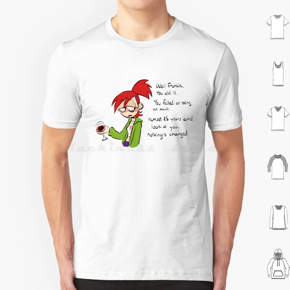 Frankie Foster Failed Adult At 25 T Shirt Cotton Men Women DIY Print Frankie Foster Fosters Home For Imaginary Friends 25 Years