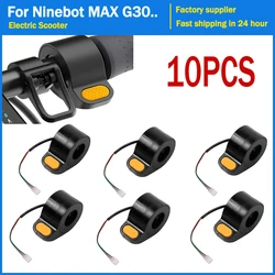 10PCS Throttle for Ninebot Max G30 Accelerator Electric Kickscooter Throttle Finger Scooter Booster Transfer Knob Assembly Parts