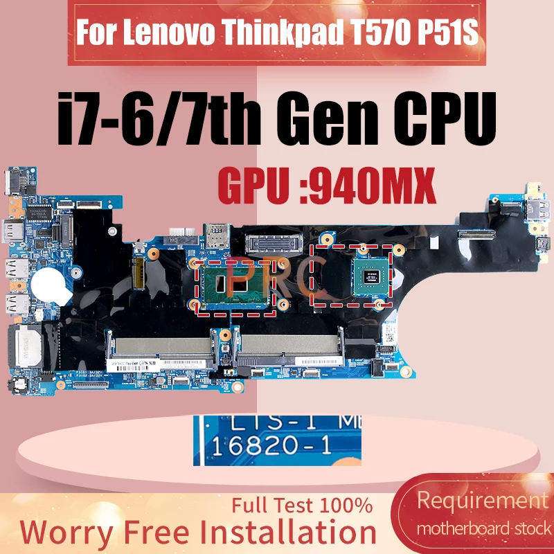 16820-1 For Lenovo Thinkpad T570 P51S Laptop Motherboard 01ER461 01ER401 01ER461 i7-6500U i7-7600U GPU 940MX Notebook Mainboard