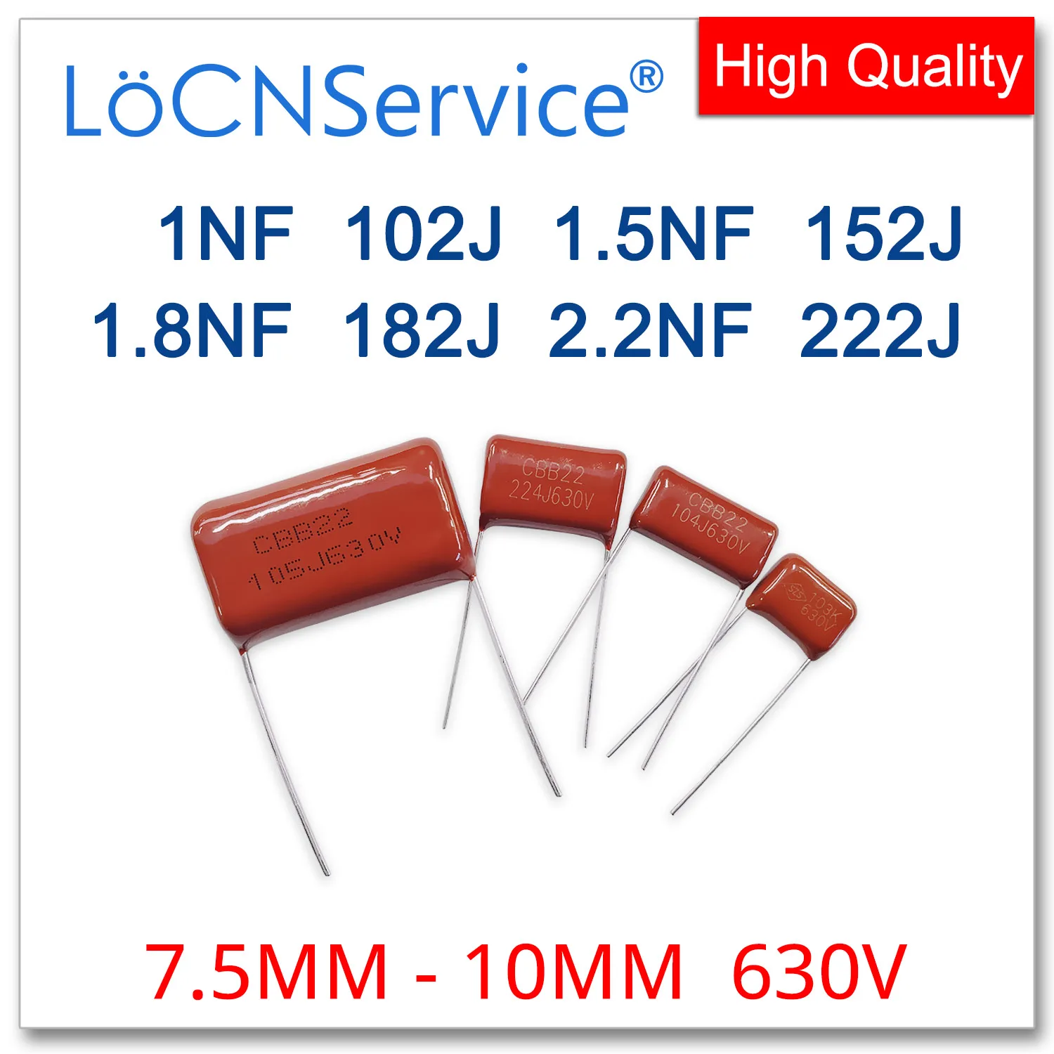 

LoCNService 1000PCS 630V 7.5MM 10MM 1NF 1.5NF 1.8NF 2.2NF 102J 152J 182J 222J CBB Polypropylene Film Capacitor High Quality