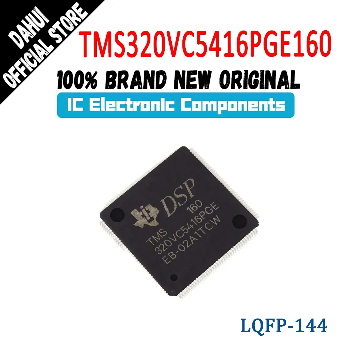 

TMS320VC5416PGE160 TMS320VC5416PGE TMS320VC5416 TMS320VC TMS320 TMS IC MCU Chip LQFP-144 In Stock 100% New Originl