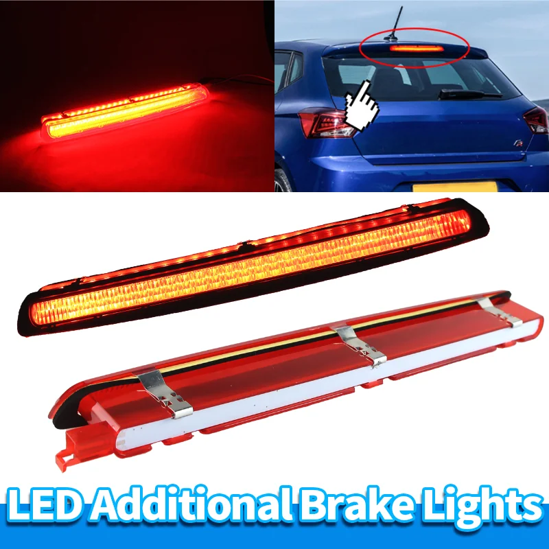 LED third brake light FOR Seat Ibiza IV 6J Hatchback Wagon Ibiza IV Sportcoupe 6P1 Coupe Leon 1P1 Hatchback 2005-2018 6J0945097A