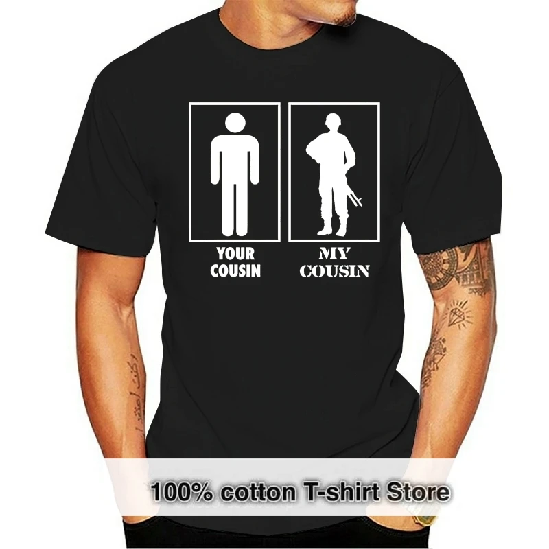 

2024 Newest Letter Print Cartoon Your Cousin My Cousin Proud Soldier Officer Military t Shirt Design Template