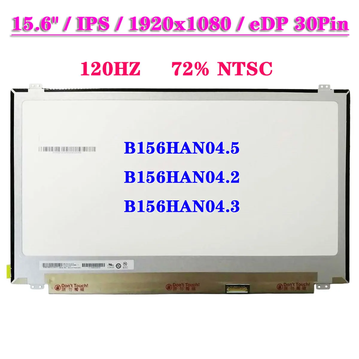 

15,6-дюймовая тонкая IPS ЖК-панель дисплея 120 Гц B156HAN04.5 подходит для B156HAN04.2 B156HAN04.3 EDP 30-контактный матричный экран для ноутбука