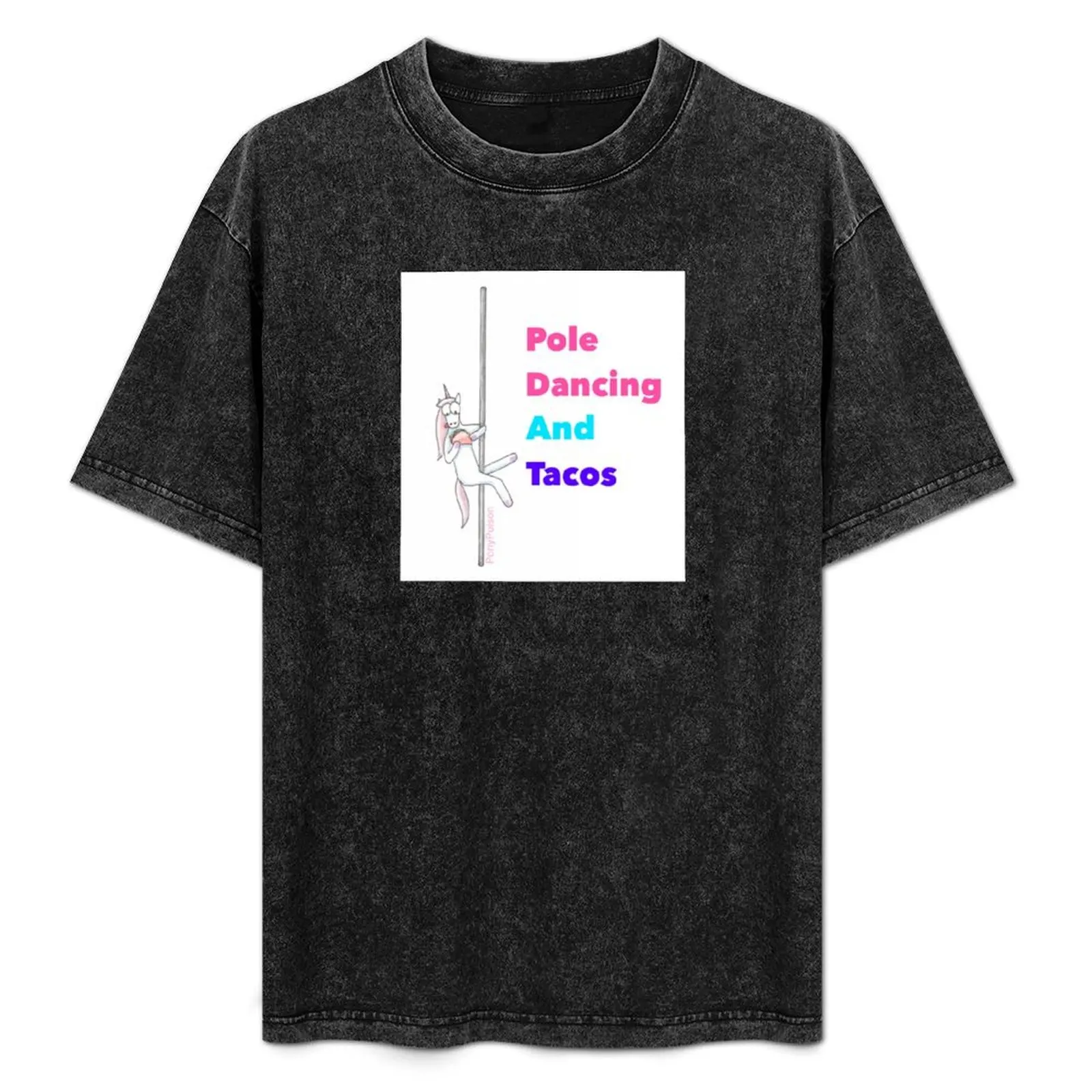 

Pole Dancing And Tacos T-Shirt sublime vintage graphic tee mens big and tall t shirts