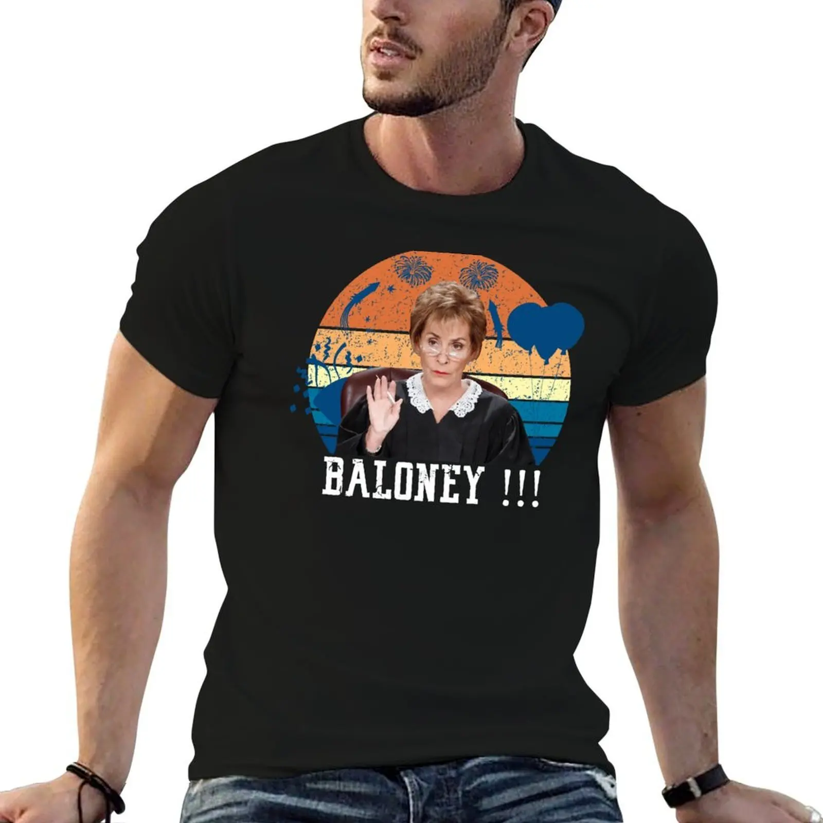 

Judge Judy Baloney T-Shirt t shirts for man cotton soft t shirt men 100% cotton luxury brand T-Shirt