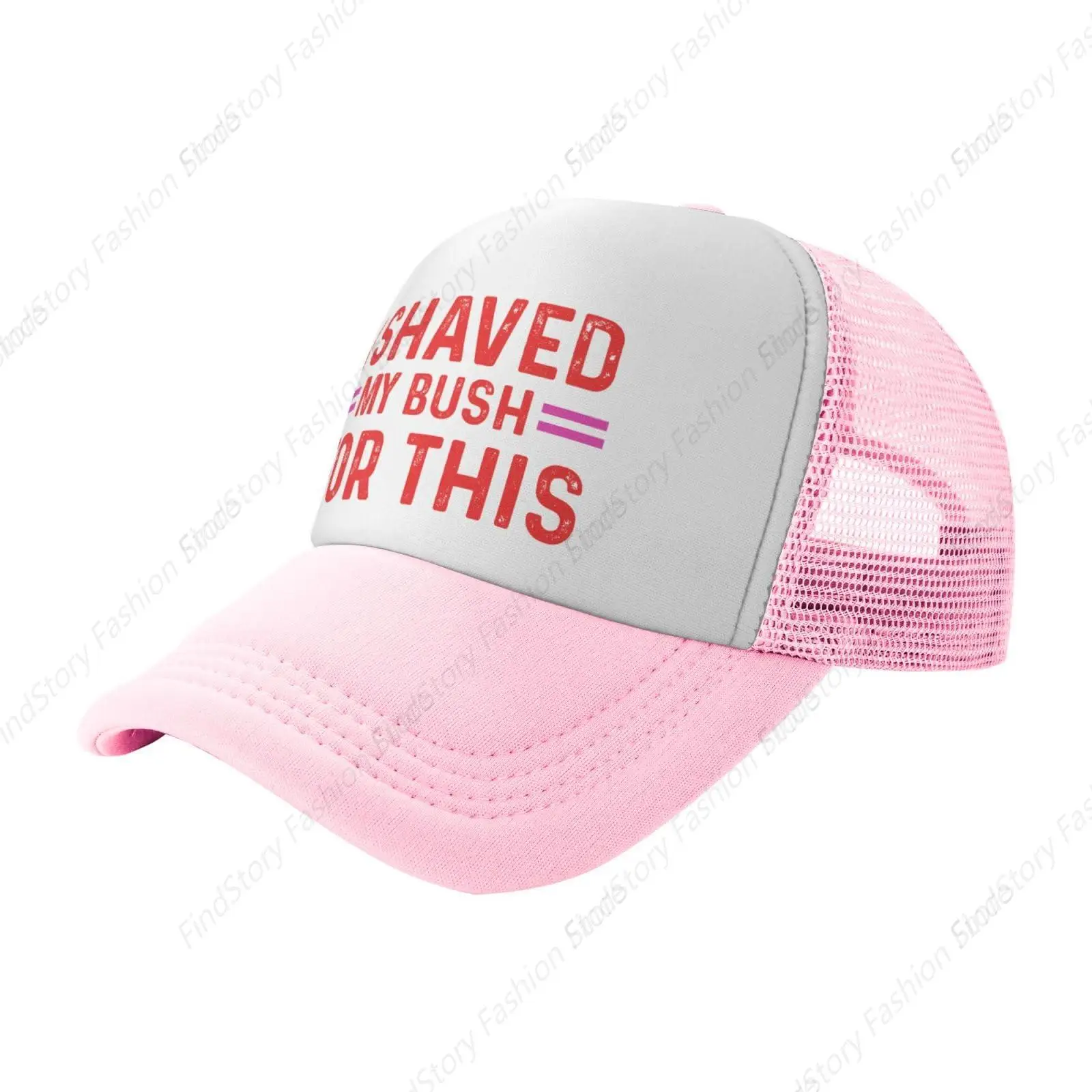 I Shaved My Bush for This Baseball Cap Vintage Trucker Adult Mesh Dad Hat Outdoor Sports Hip Hop Travel Streetwear