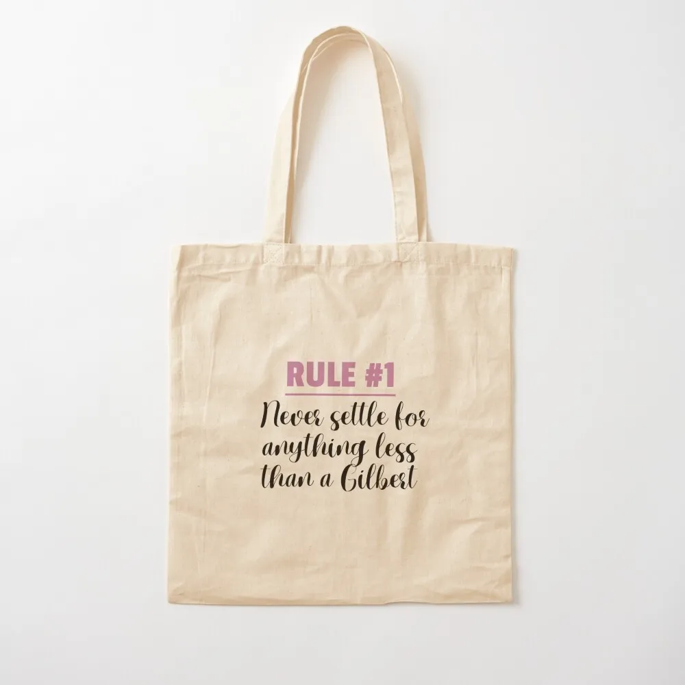 

Rule #1 Never settle for anything less than Gilbert Tote Bag custom bags Reusable bags canvas tote bags Canvas Tote Bag