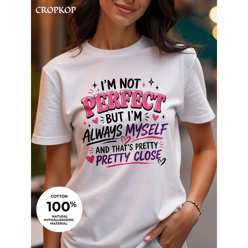 100% Cotton Women's T-Shirt - Casual Style - Women's Motivational Phrase