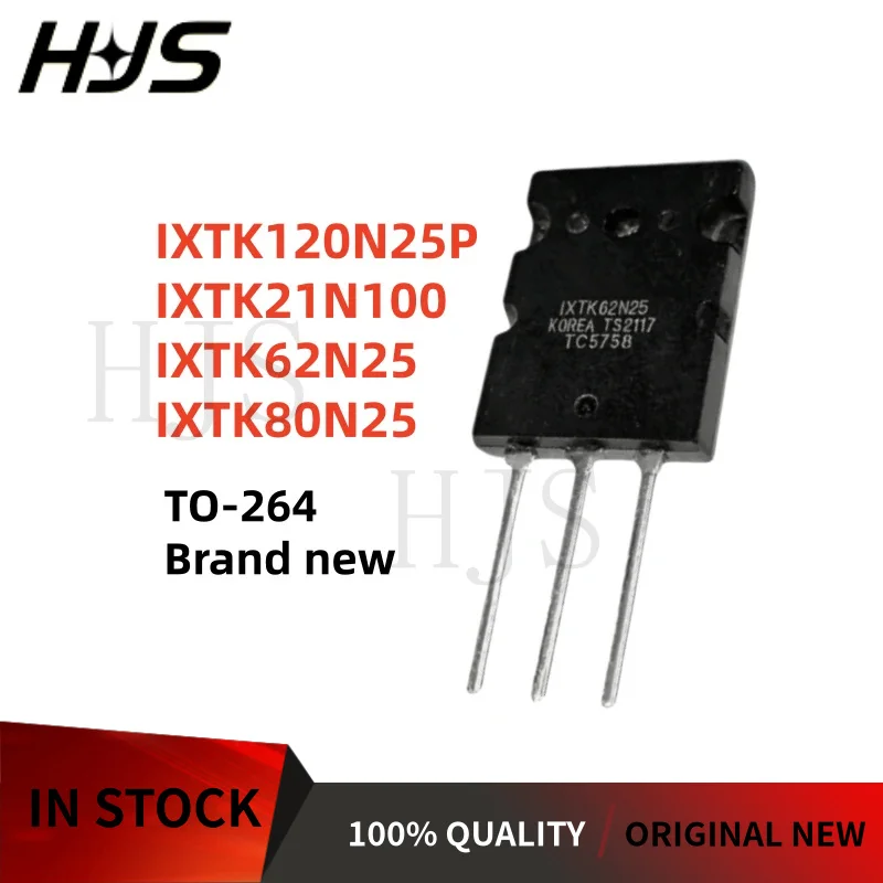 5PCS IXTK62N25 IXTK80N25 IXTK21N100 IXTK120N25P TO-264 Power MOSFET Transistor 100% NEW