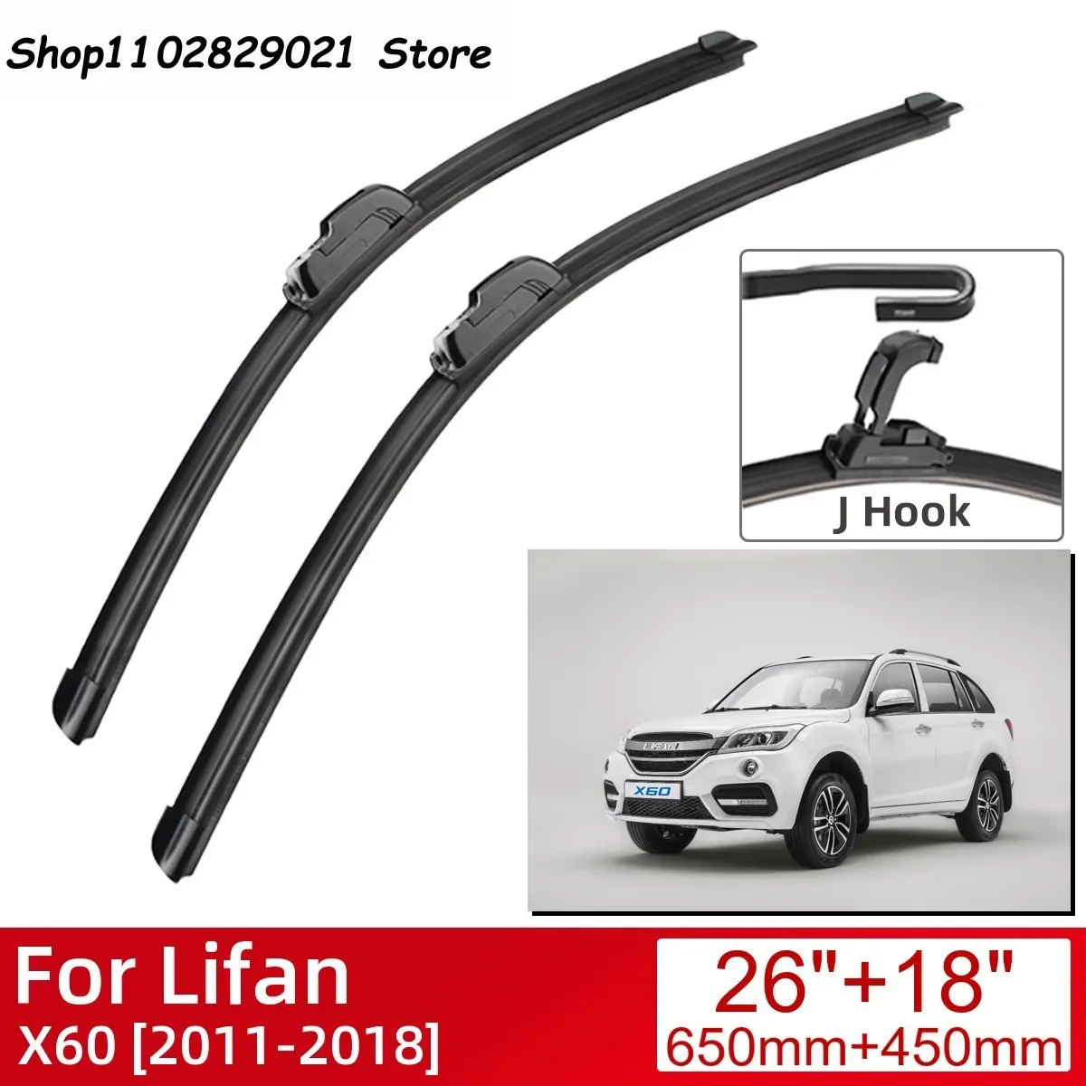 

For Lifan X60 2011-2018 Car Accessories Front Windscreen Wiper Blade Brushes Wipers U Type J Hooks 2018 2017 2016 2015 2014 2013