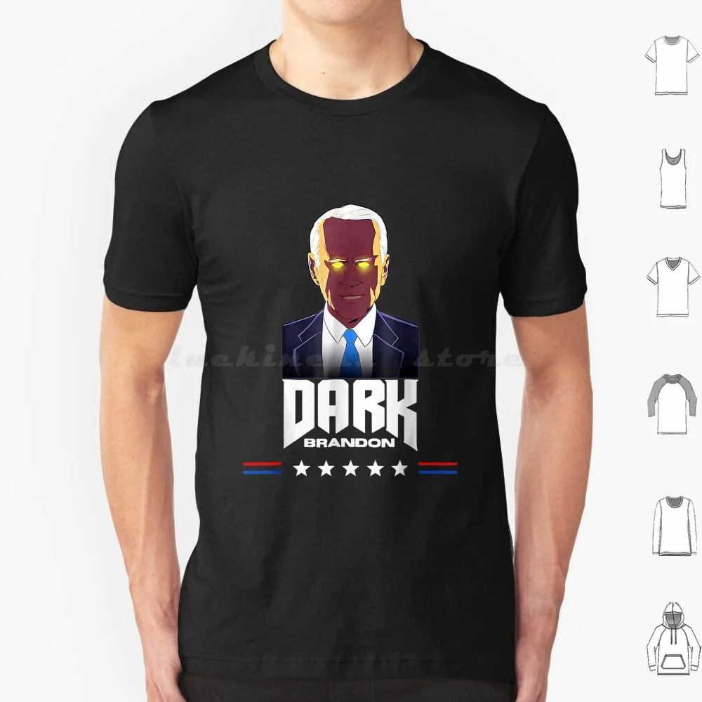 Dark Brandon T Shirt 6xl Cotton Cool Tee Dark Brandon Brandon Meme Funny Brandon Funny Biden Anti Joe Anti Biden Anti Democrat