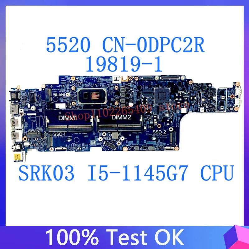 CN-0DPC2R 0DPC2R 0DPC2R Mainboard For DELL Latitude 5520 19819-1 Laptop Motherboard With SRK03 I5-1145G7 CPU 100% Full Tested OK