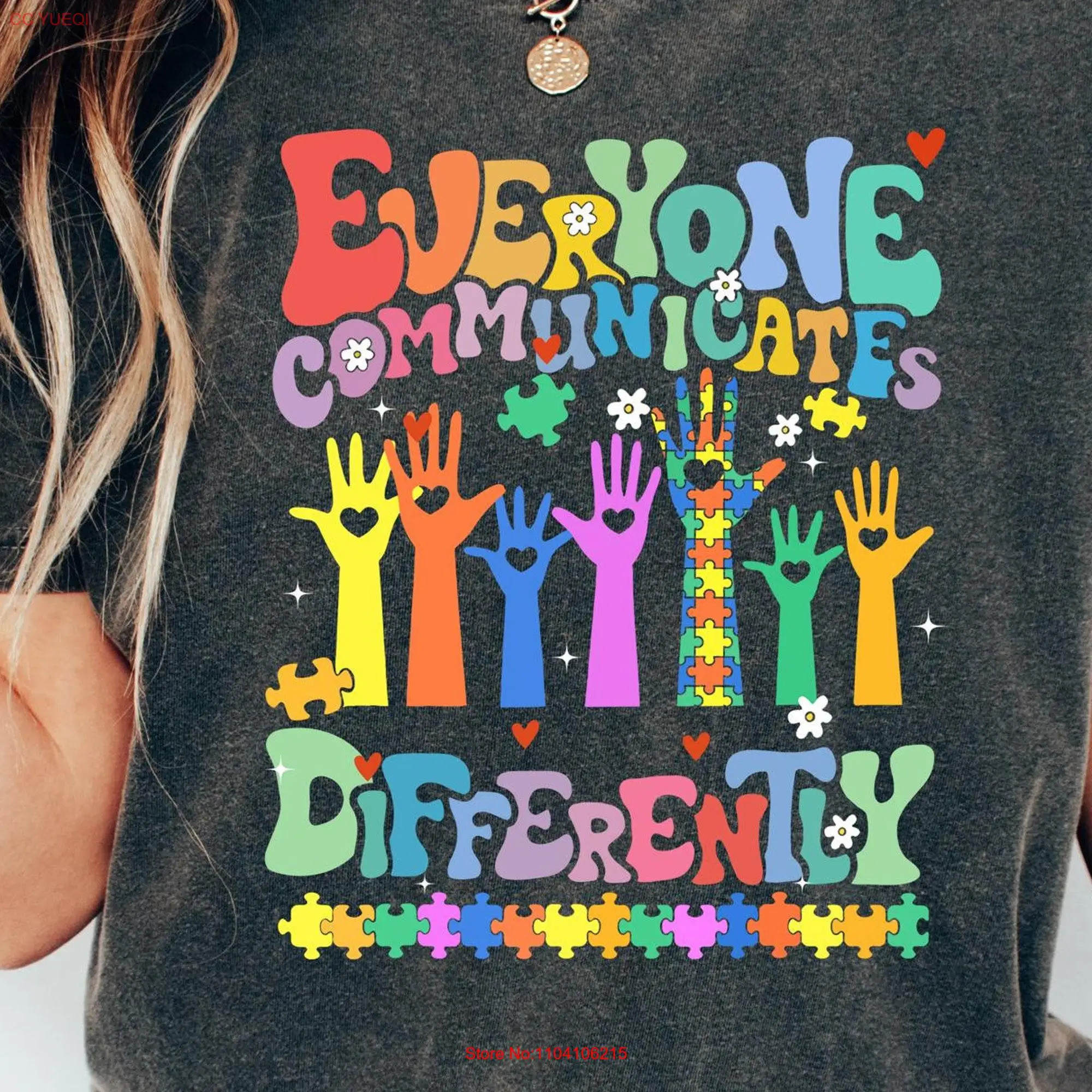 Everyone Communicates Differently T Shirt Comfort Autism Awareness Teacher Month long or short sleeves