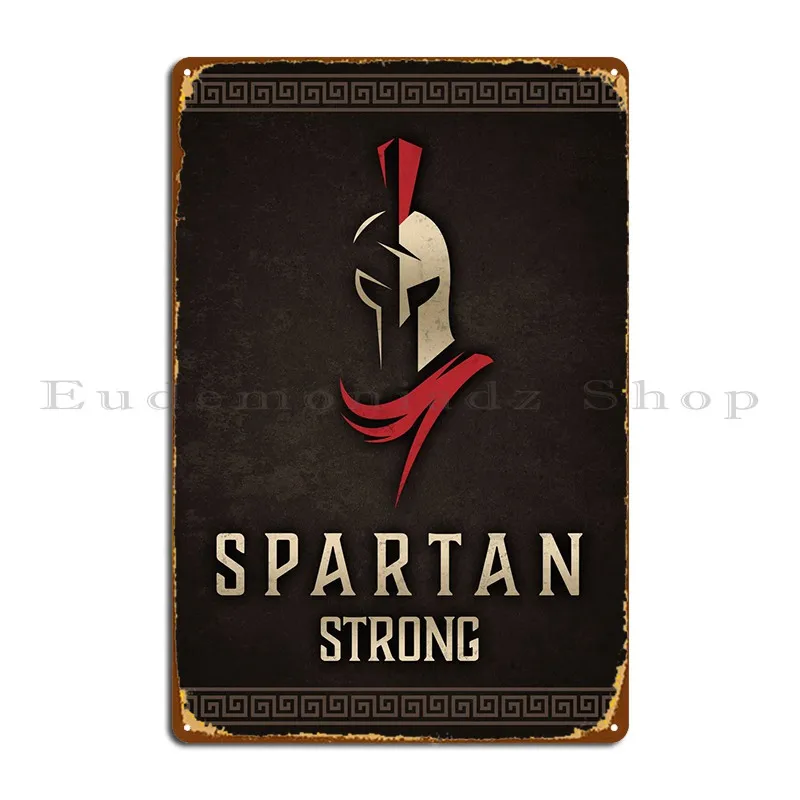 Spartan Strong Fitness Metal Plaque Poster Garage Club Wall Cave Designing Cave Tin Sign Poster