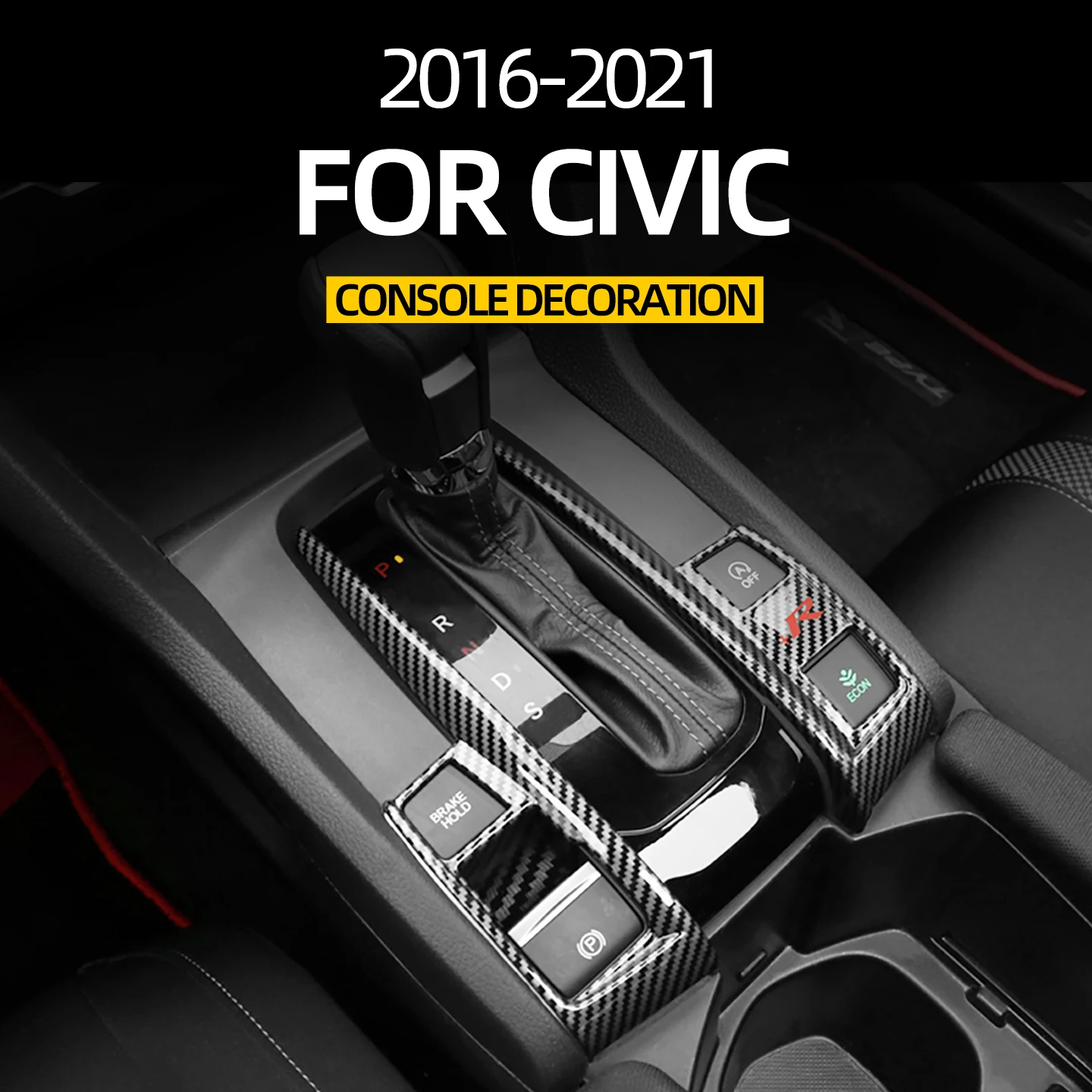 For ﻿HONDA 2016 2017 2018 2019 2020 2021 10th CIVIC SEDAN HATCHBACK AT Gear transmission decorative sticker interior accessories