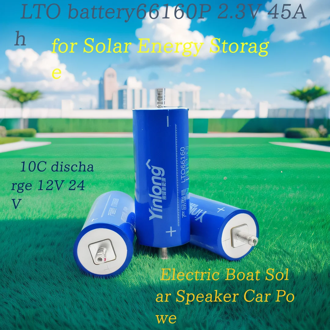 

66160 40AH 45AH Lithium Titanate Battery LTO 2.3V 10C for Solar Energy Storage Cars Start Battery UPS Discharge Lithium Titanate