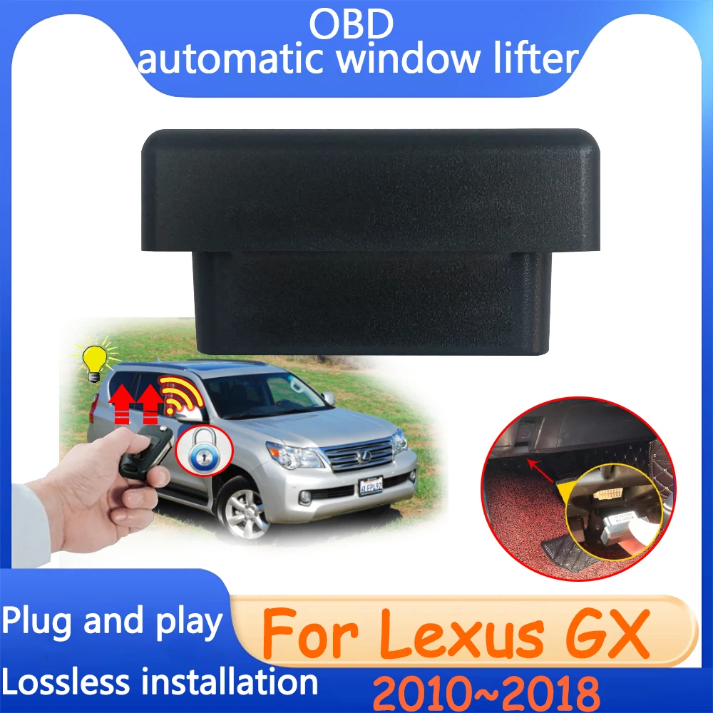 For Lexus GX 450 Accessories 2010~2018 OBD Windows Lifter Device Car Automatic Modification Driving Lock Tuning 2013 2015 2016