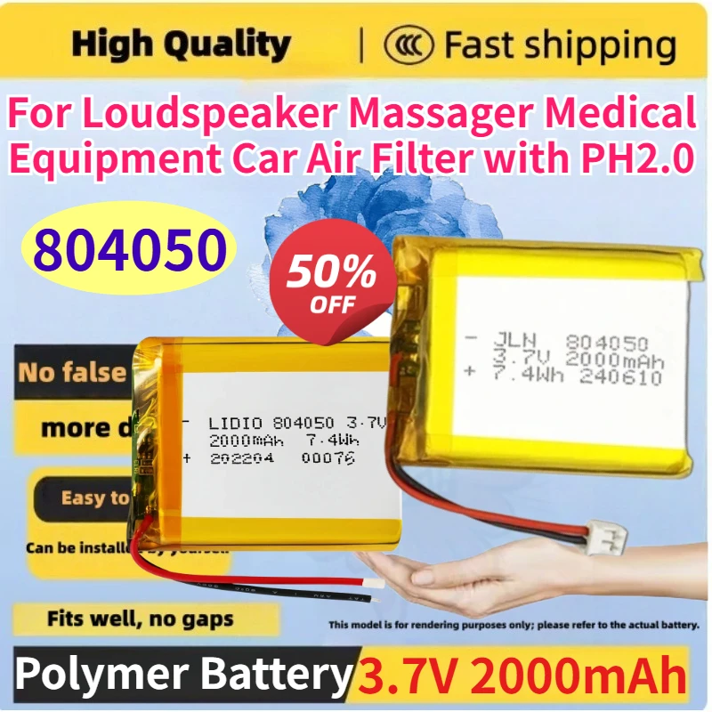 New 804050 3.7V 2000mAh Li-Polymer Battery for Loudspeaker Massager Medical Equipment Car Air Filter Replaceable with PH2.0