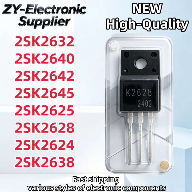 10/Pcs New 2SK2632 K2632 2SK2640 K2640 2SK2642 K2642 2SK2645 2SK2625 K2625 2SK2628 K2628 2SK2624 K2624 2SK2638 K2638 TO-220F