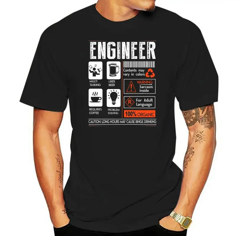 Men T Shirt  Engineer Multi Tasking Likes Beer Requires Coffee Problem Solving Caution Long Hours My Cause Binge Drinking