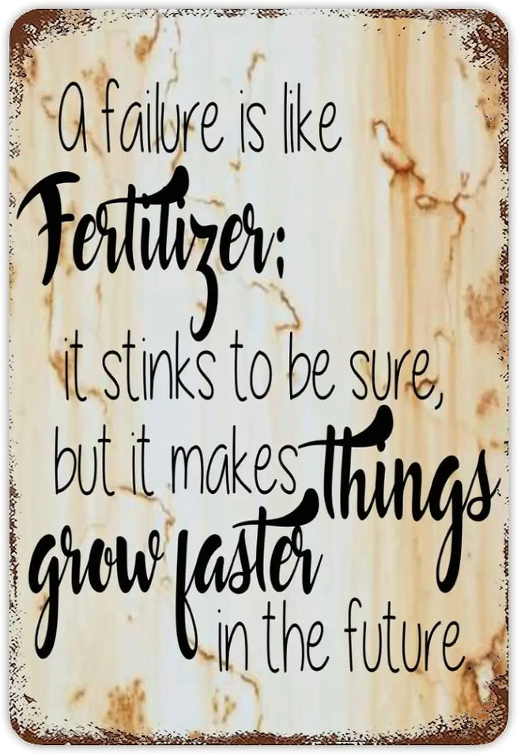 Вдохновляющий девиз, жестяной знак, сбой похож на удобрение, это может убедиться, что металлический налет, смешной юмор, тема, шикарный знак