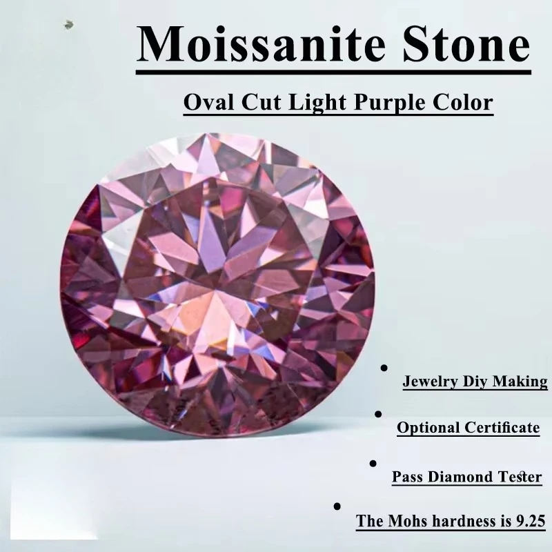Moissanite Stone Oval Cut Light Purple Color with   Certificate for Jewelry DIY Making, Hardness 9.25, Pass Diamond Tester
