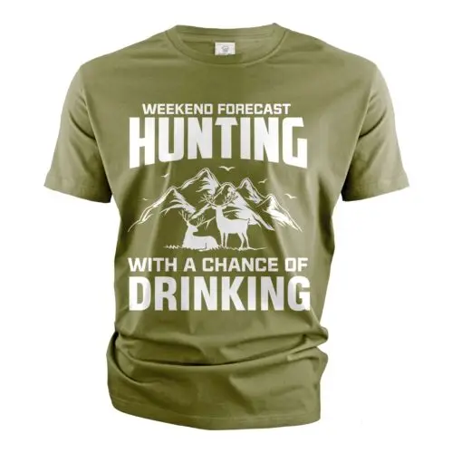 Hunting Funny shirt Weekend forecast hunting with a chance of Drinking shirt