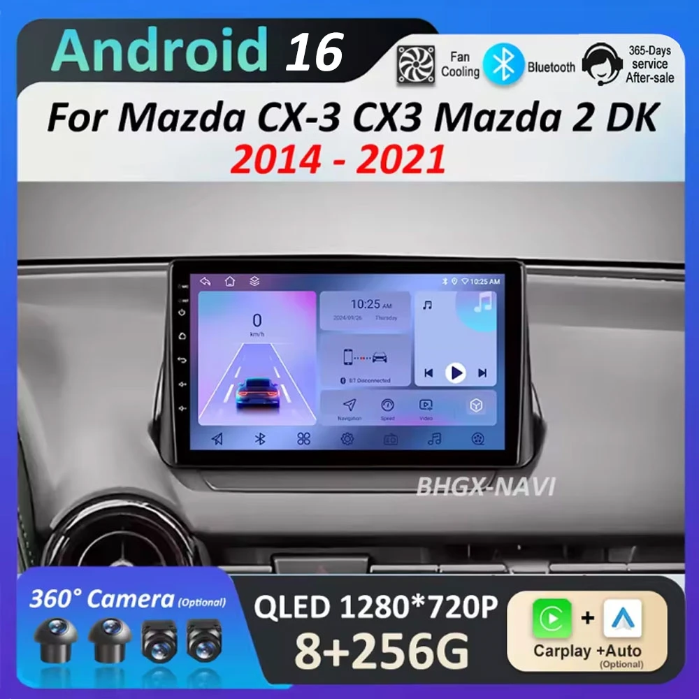 

Android 16 Car Radio Multimedia Player for Mazda CX-3 CX3 Mazda 2 DK 2014 2015 2016 - 2021 GPS Navigation Cooling fan DSP Stereo