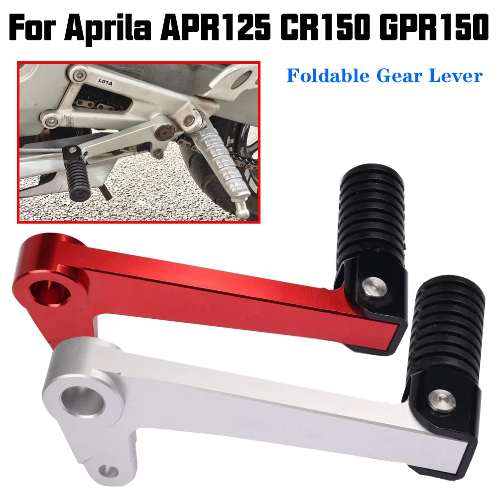 For Aprilia APR125 CR150 GPR150 GPR250 APR 125 GPR 150 Motorcycle Accessories Foot Gear Shift Lever Pedal Shifter Lever Parts