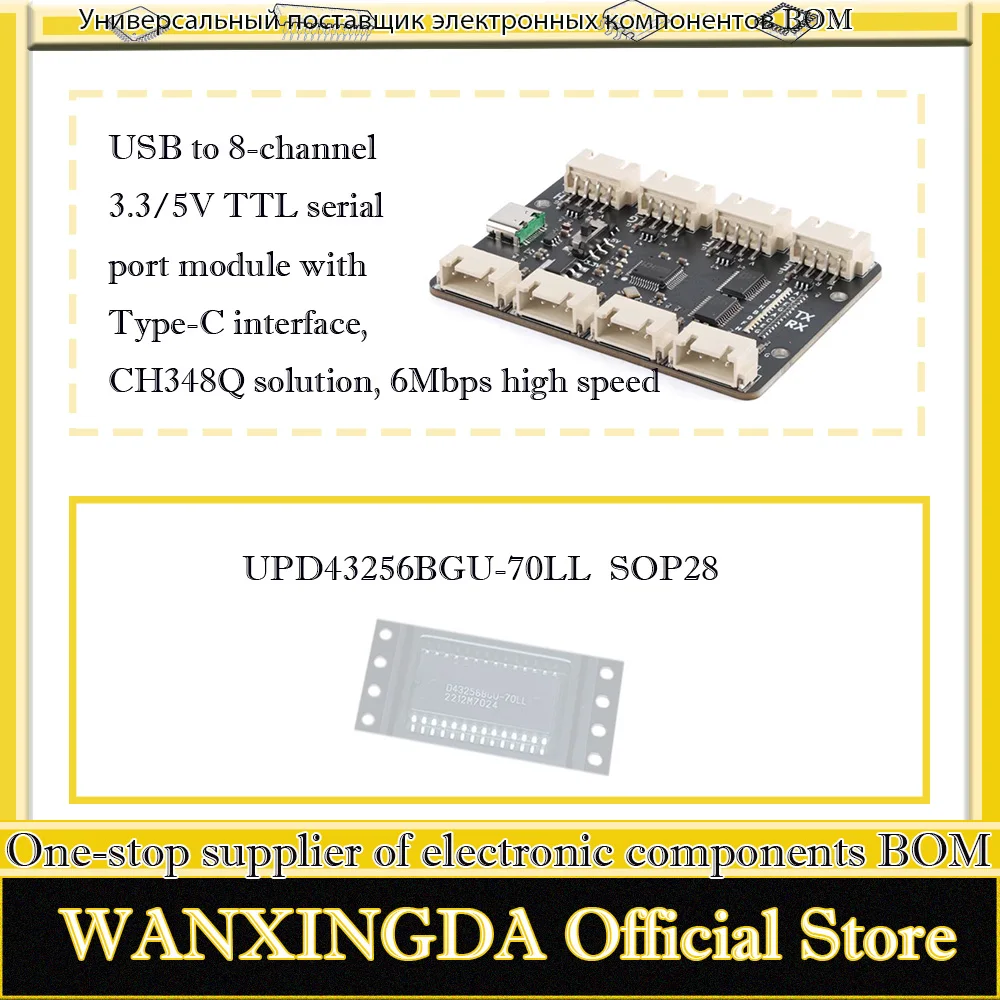 

D43256BGU-70LL D432568GU UPD43256BGU USB to 8-channel 3.3/5V TTL serial port module Type-C interface CH348Q solution