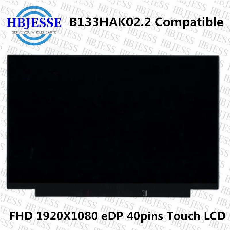 

Original 13.3 inch laptop touch LCD screen B133HAK02.2 R133NWF4 R5 NV133FHM-T01 FHD 1920X1080 40pins Tested