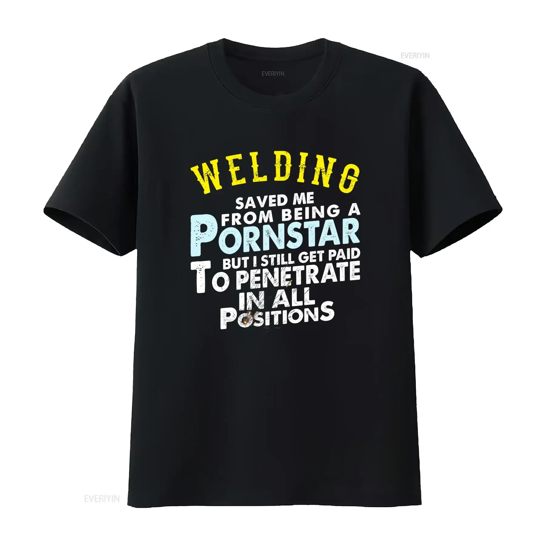 Funny Welding Saved Me From Being A Pornstar T Shirt For Proud Welders vintage Washed Unisex fashion Stylish Slightly Versatile