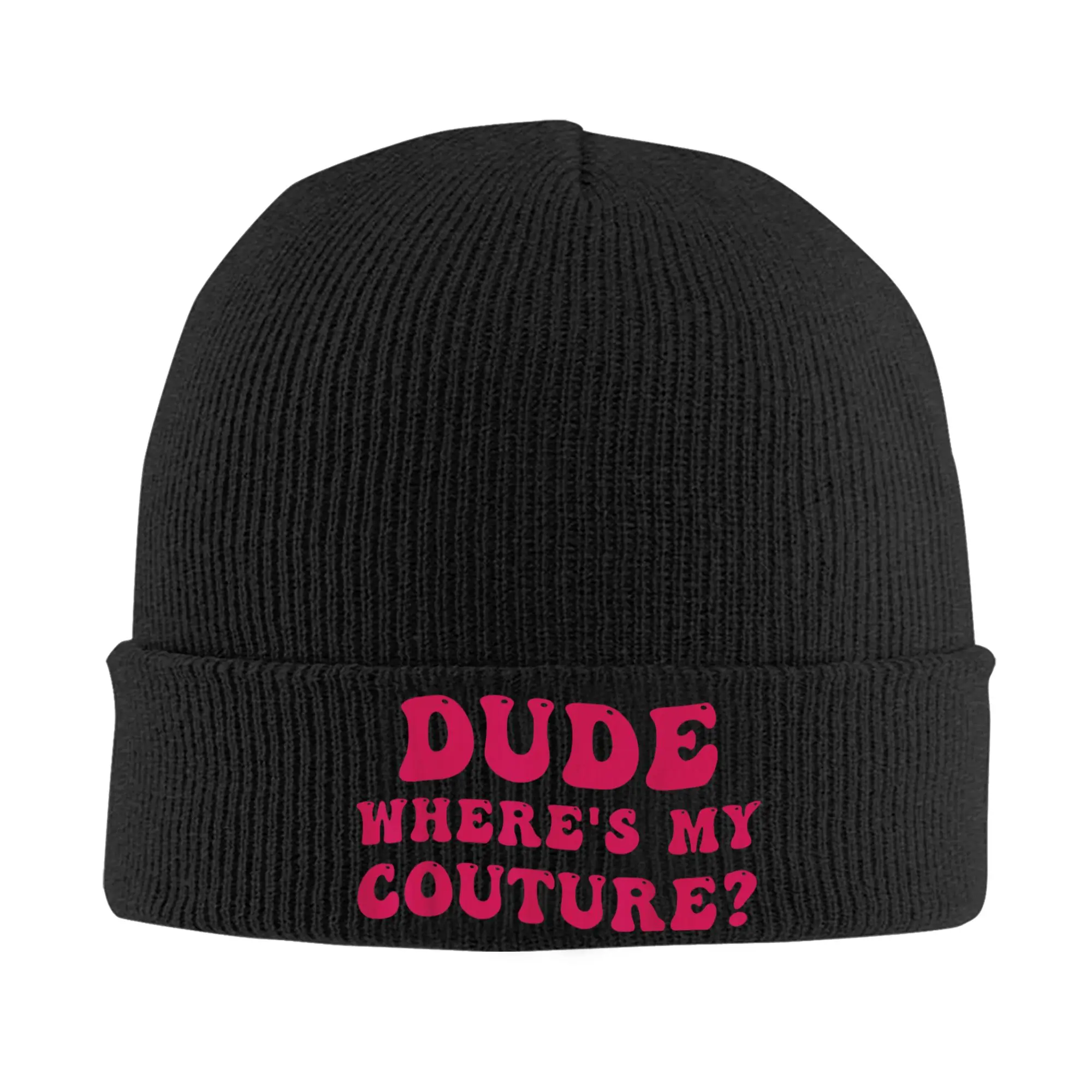 Dude Where's My Couture Groovy Pink Sarcastic Funny Saying Beanie Hats  Bonnet Hats Men Women Hip Hop Outdoor Knit Hat