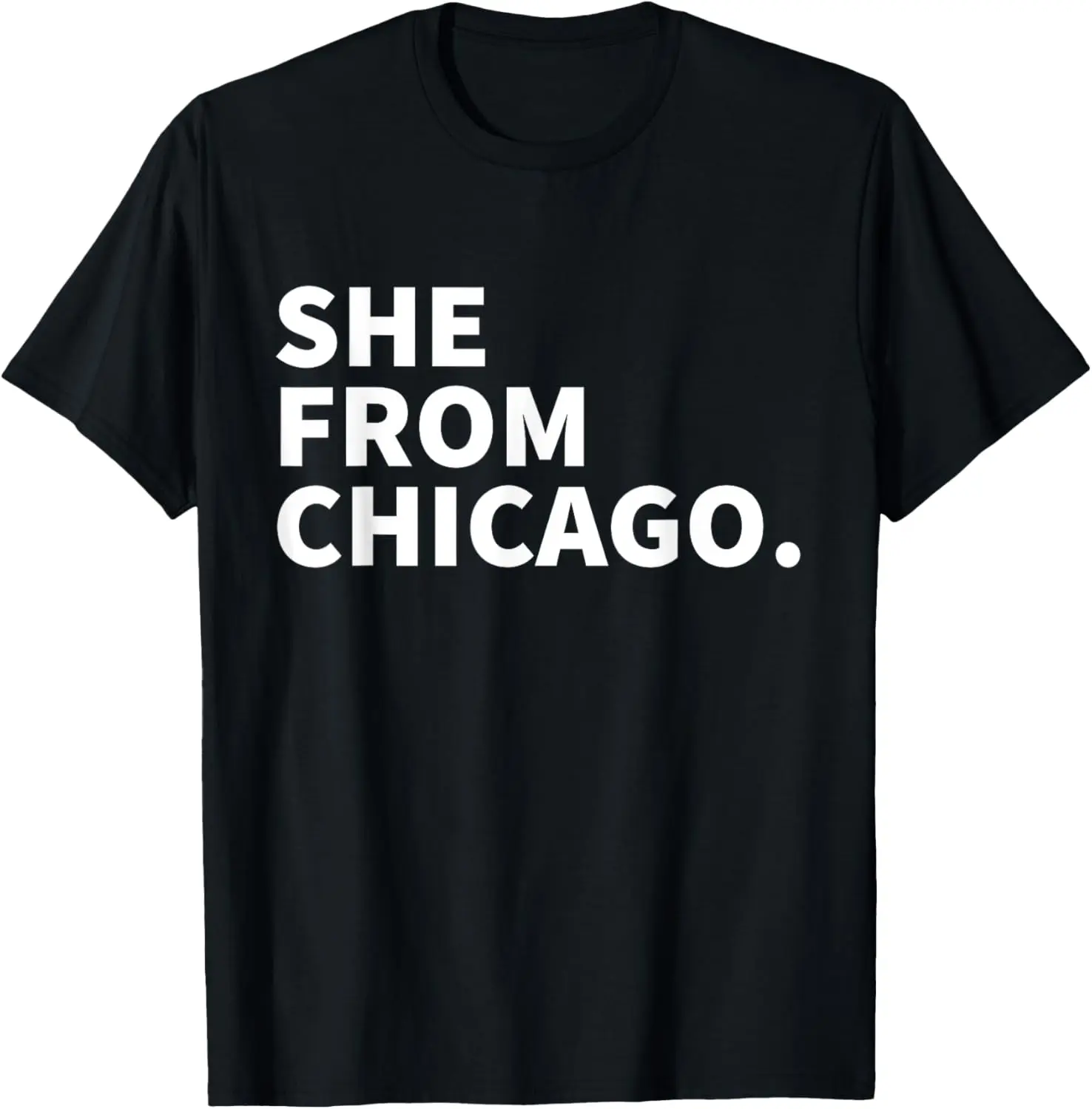 She From Chicago T-Shirt