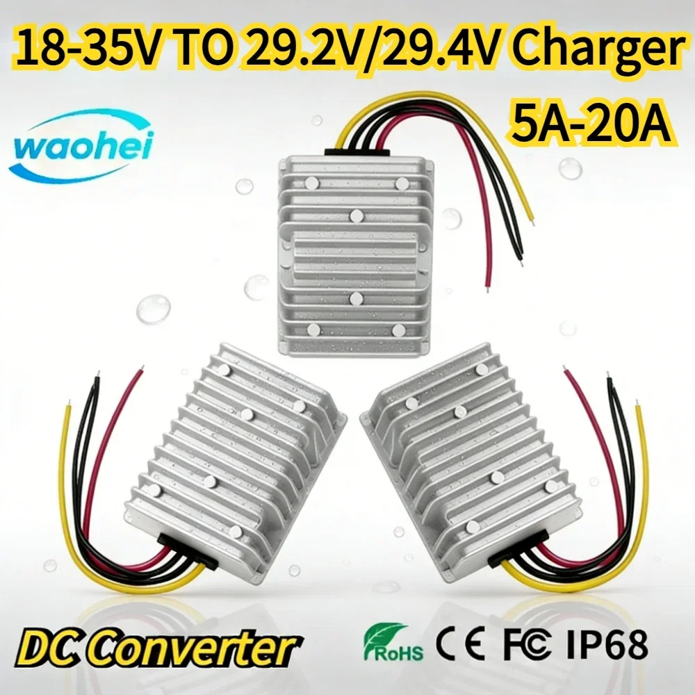 

18-35V to 29.2V 29.4V 5A 8A 10A 12A 15A 20A DC DC Power Converter Charger Constant Current Charger Lithium Lead Battery CE ROHS
