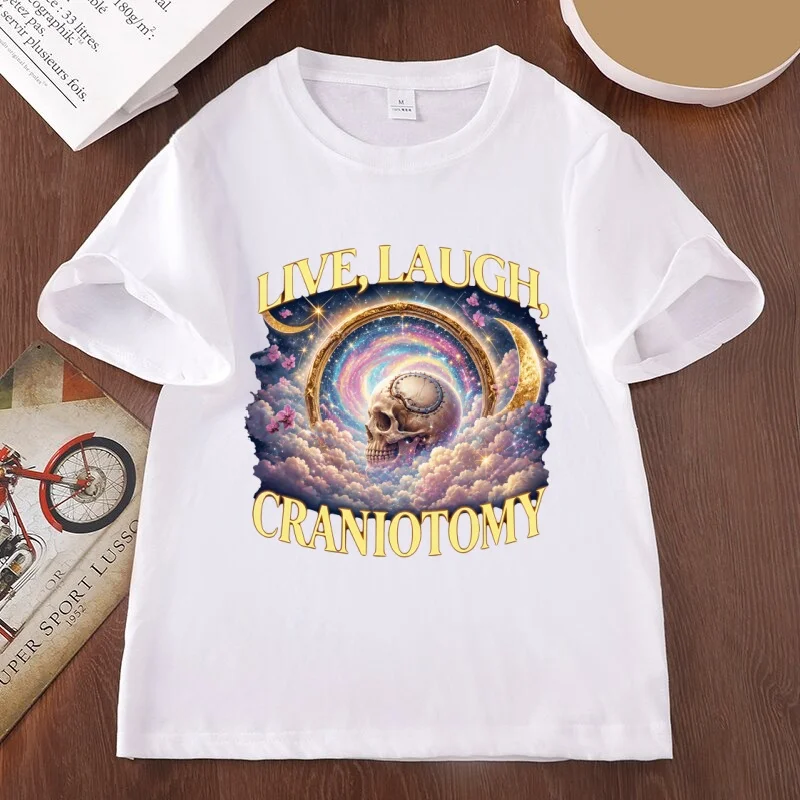 Live Laugh Craniotomy T-Shirt Funny Medical Humor Graphic Tee Men Women Streetwear Short Sleeve Round Neck Printed Tshirt