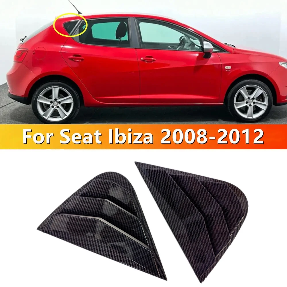 

Для Seat Ibiza 2008 2009 2010 2011 2012 автомобильное заднее жалюзи, боковая крышка, наклейка, вентиляционное отверстие, совок, ABS, углеродное волокно, ABS