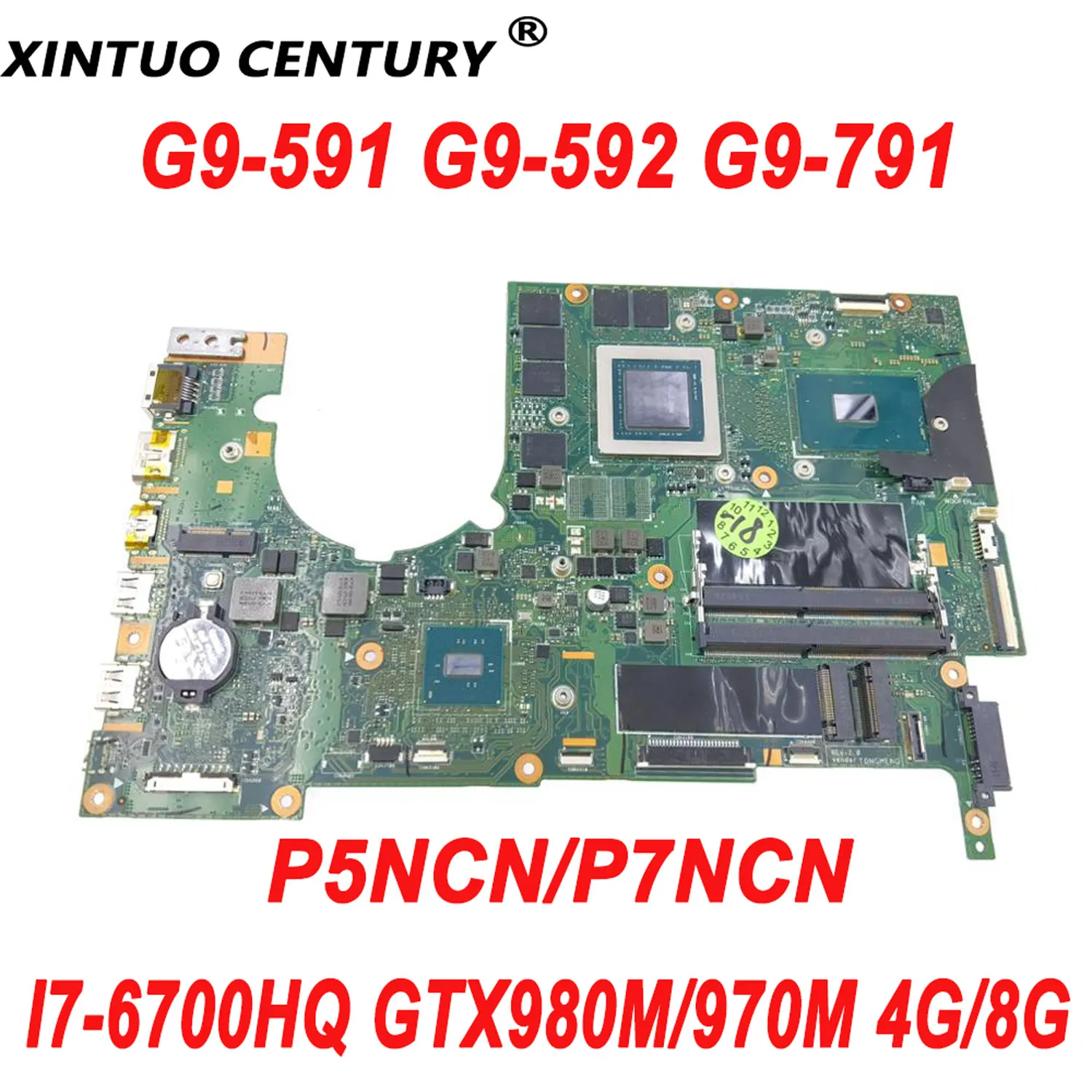 P5NCN/P7NCN for Acer Predator 15 G9-591 G9-591R G9-592 G9-791 G9000 Laptop Motherboard with I7-6700HQ GTX980M/970M 4G/8G DDR4